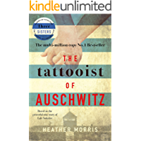 The Tattooist of Auschwitz: the heartbreaking and unforgettable bestseller (English Edition)